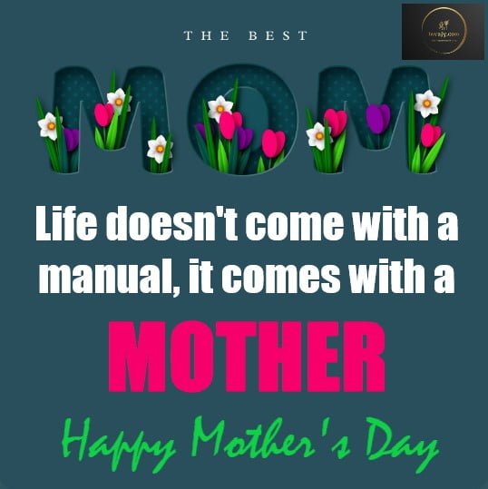 115 Mother's Day Quotes, Wishes, Messages and Images