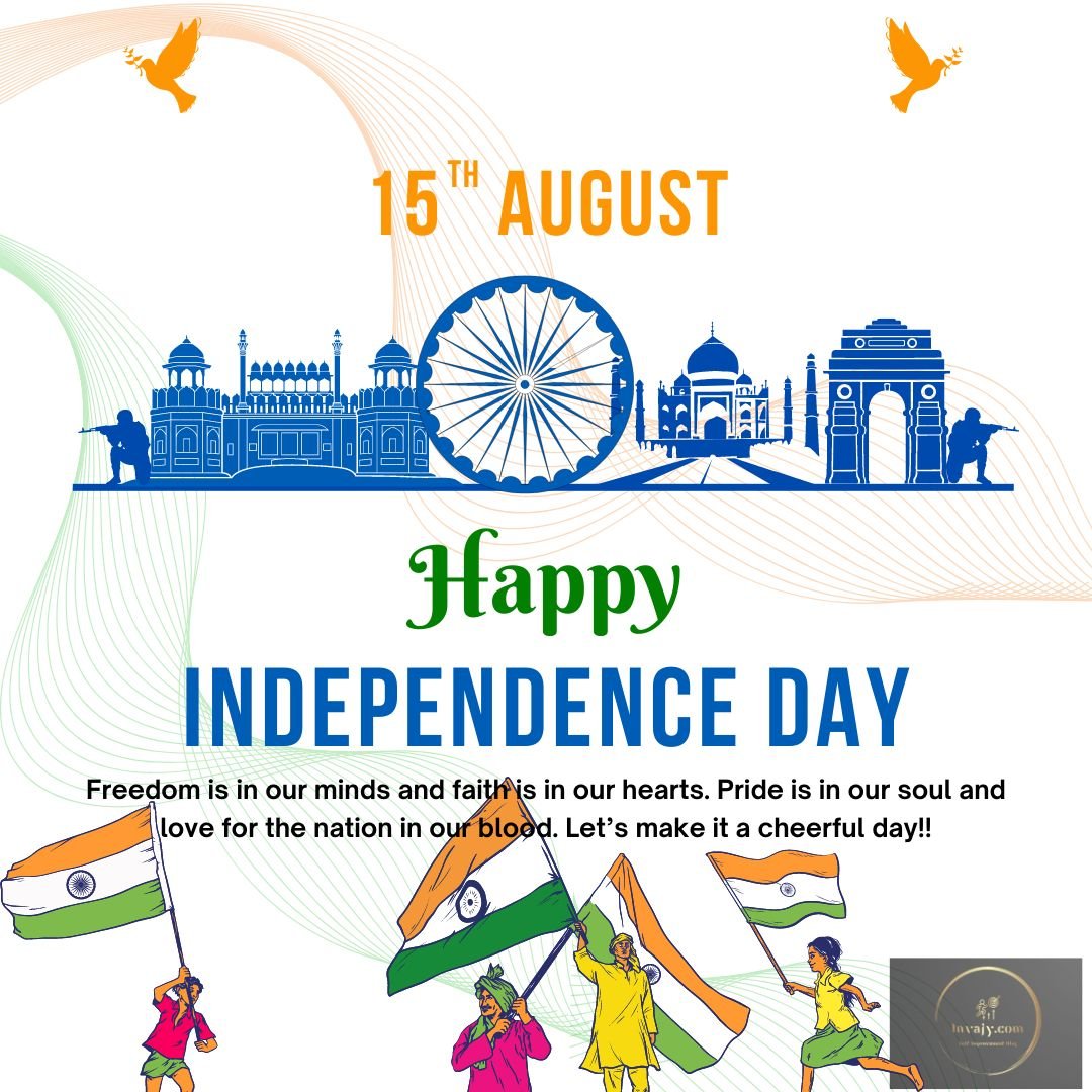 78th Independence Day Quotes, Wishes, Messages & Images