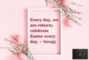 140 Easter Quotes, Wishes, Images And Messages : Happy Easter 2023