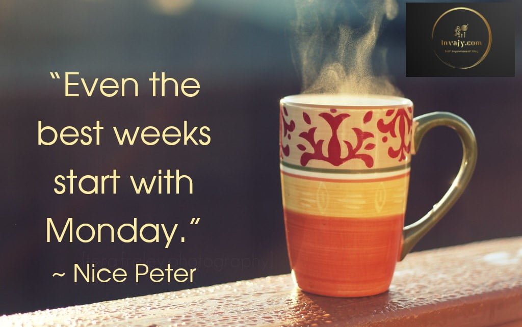 130 Monday Motivation Quotes to start an inspiring week