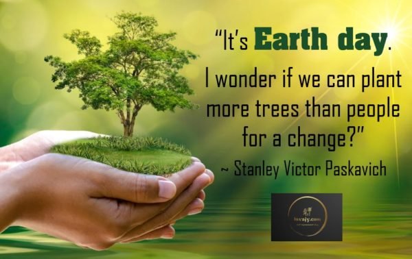 80 Earth Day Quotes about Nature and Climate Change