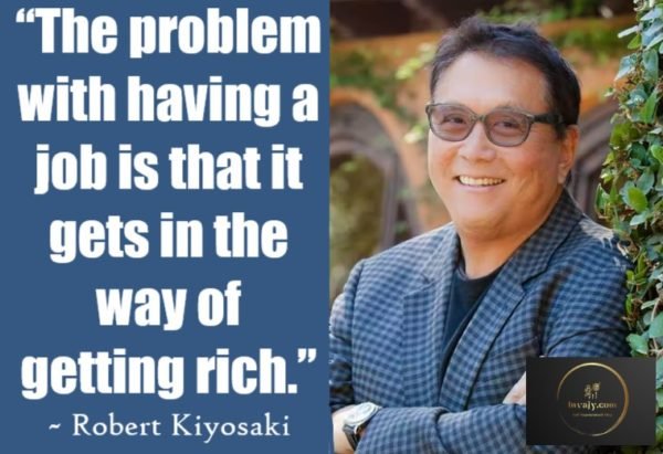 101 Robert Kiyosaki Quotes About Creating Wealth