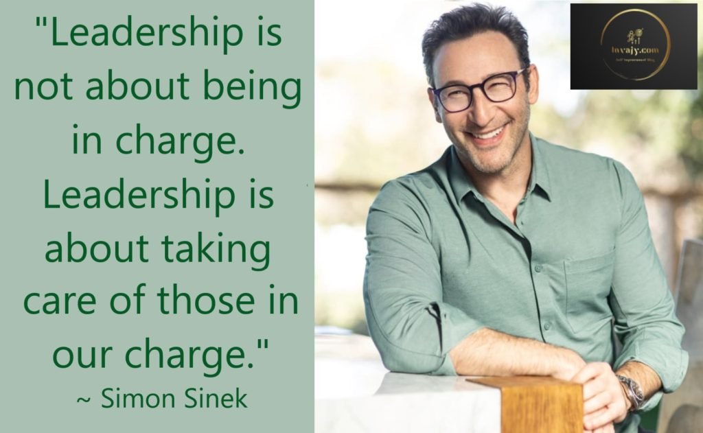 70 Simon Sinek Quotes On Leadership And Team