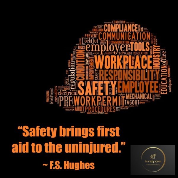 100 Safety Quotes To Keep You Safe At Workplace Home And On Roads 0792