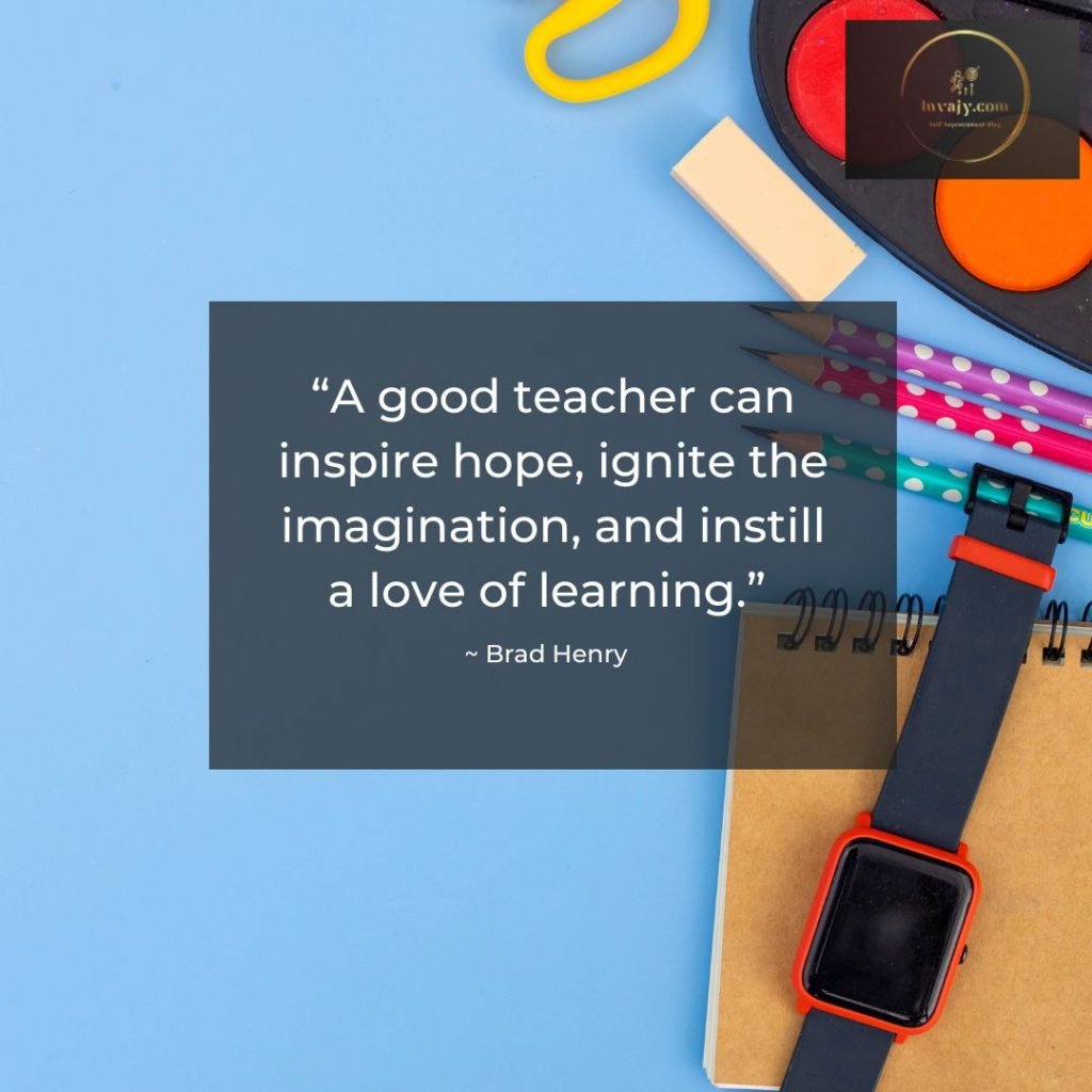 101 Teacher Quotes that Celebrate Educators