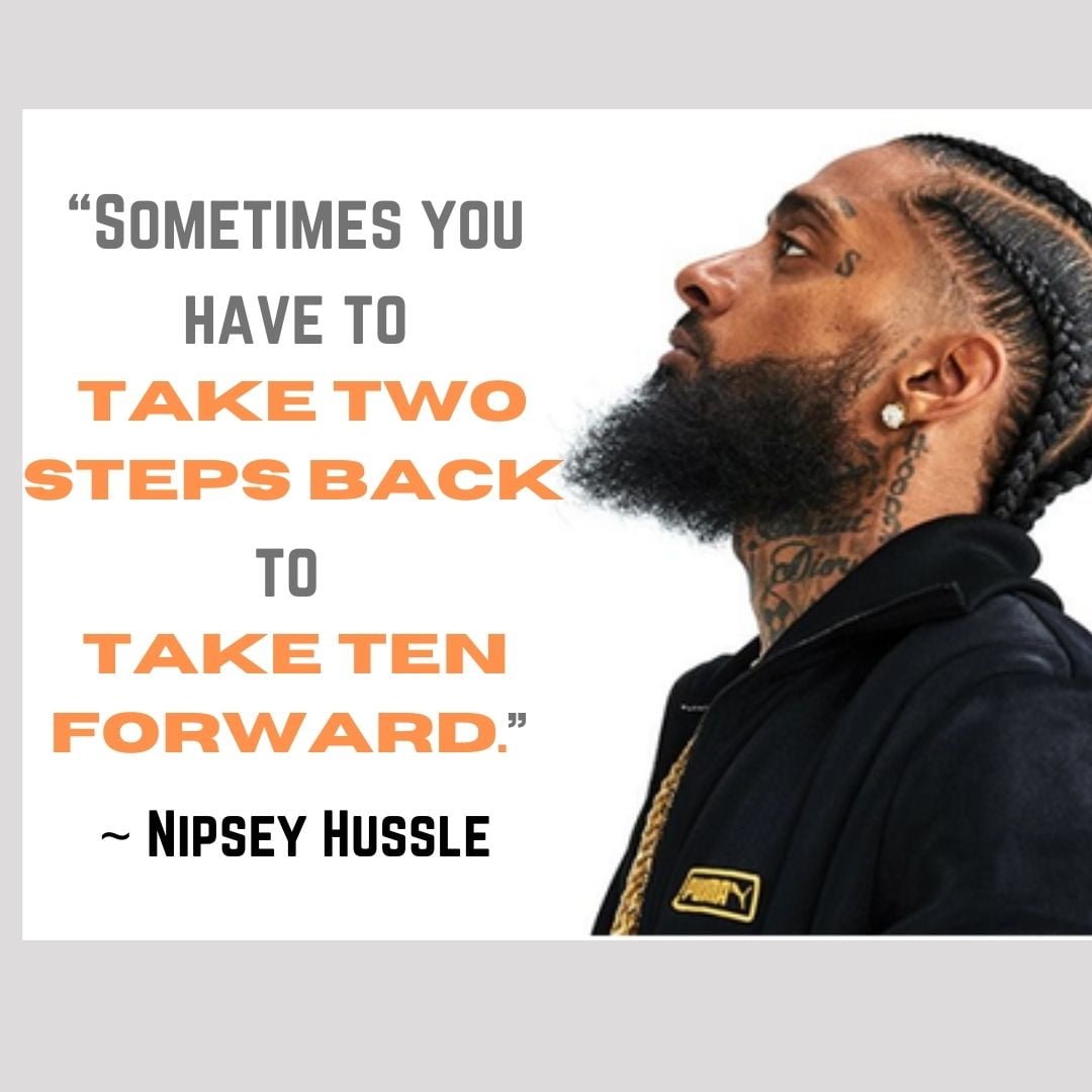 165 Nipsey Hussle Quotes that Define Timeless Wisdom