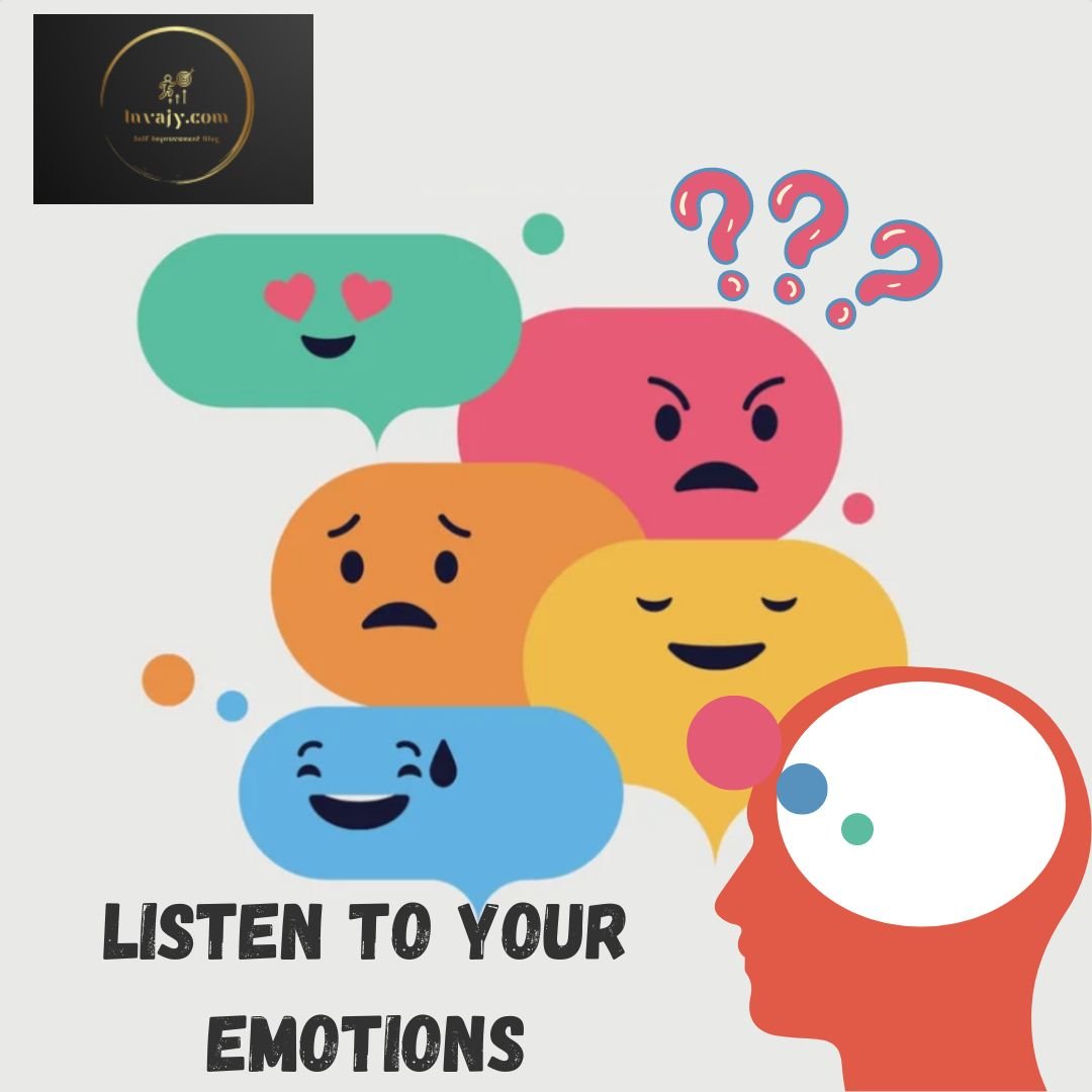 listen to your emotions